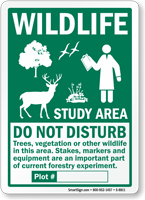Wildlife Study Area Do Not Disturb Sign