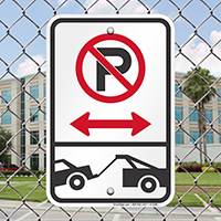 No Parking - Tow Away Zone Signs