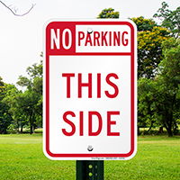 No Parking This Side Signs