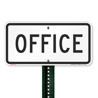 OFFICE Parking Lot Signs