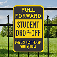 Pull Forward Student Drop Off Sign