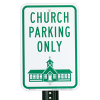 Church Parking Only Sign