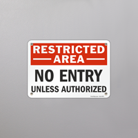 No Unauthorized Entry Sign