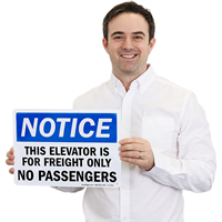 This Elevator Is For Freight Only - No Passengers Sign